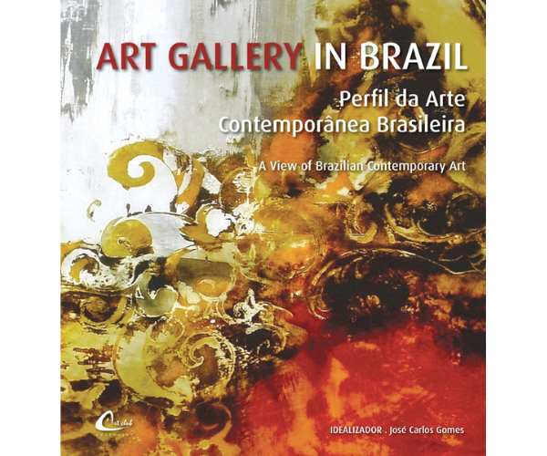 Art Gallery In Brazil – Perfil da Arte Contemporânea Brasileira